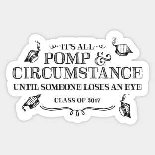 Pomp & Circumstance - Class of 2017 Sticker